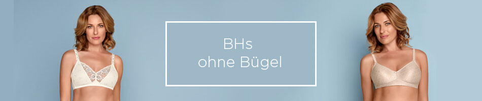 BHs ohne Bügel